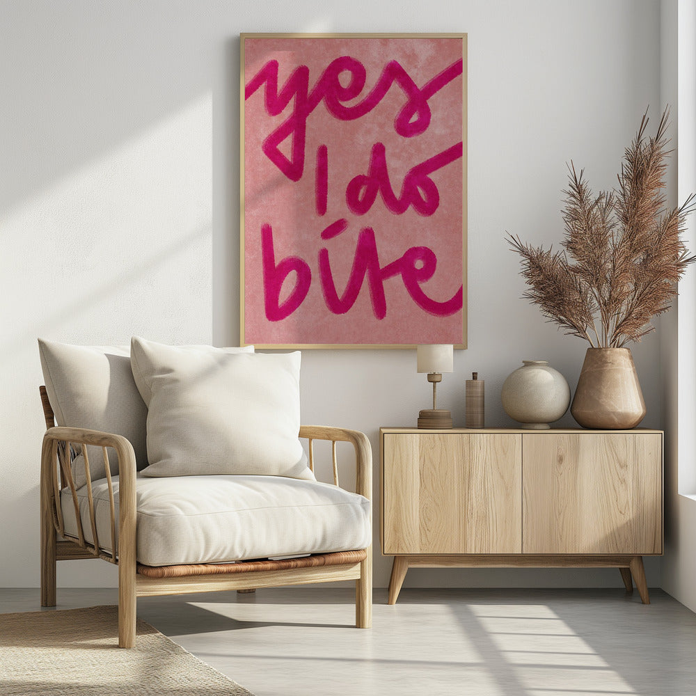 Yes I do bite - Poster / Art Print