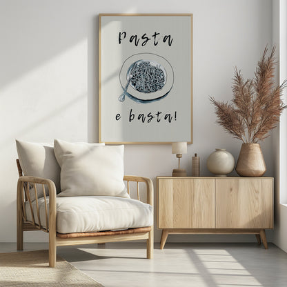 A minimalist art print featuring a black and white illustration of a bowl of spaghetti with a fork. Above the bowl is the word 'Pasta' and below is 'e basta!', both written in a loose, handwritten script on a cream-colored background. Decor