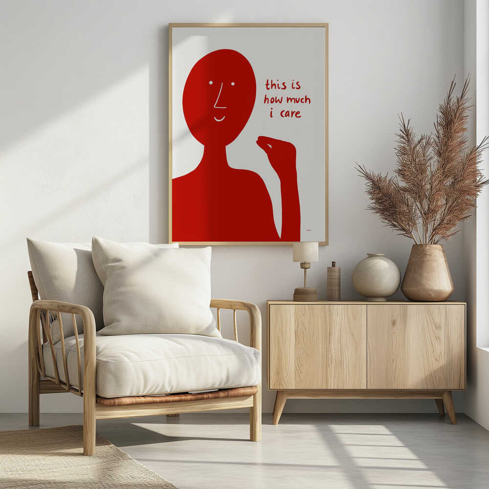 A minimalist art print featuring a solid red, stylized human figure against a white background. The figure is making a pinching gesture with its fingers, and next to it is red, handwritten-style text that reads, 'this is how much i care'. Decor
