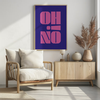 A framed typographic poster featuring the words 'OH' and 'NO' stacked vertically in a bold, stylized pink font against a dark blue background. The first letters of each word cleverly spell 'OHIO' downwards. Poster