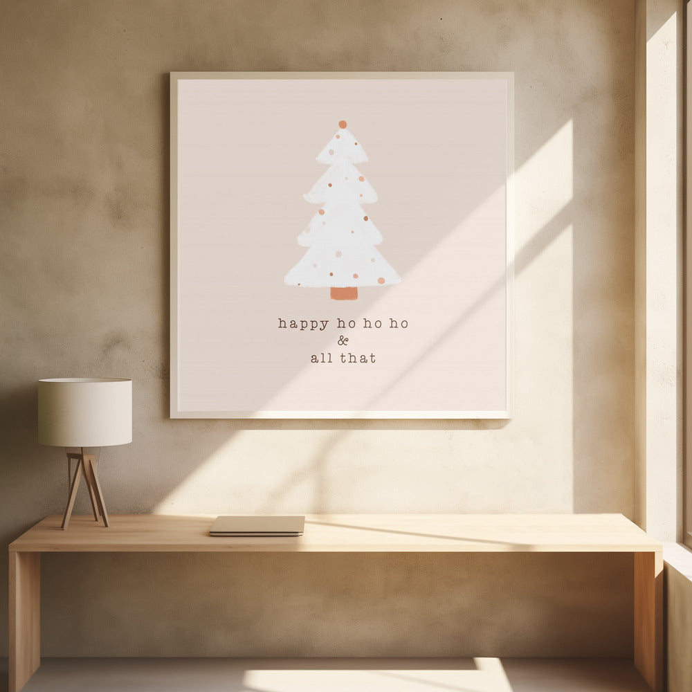 Happy Ho Ho Ho - Poster / Art Print