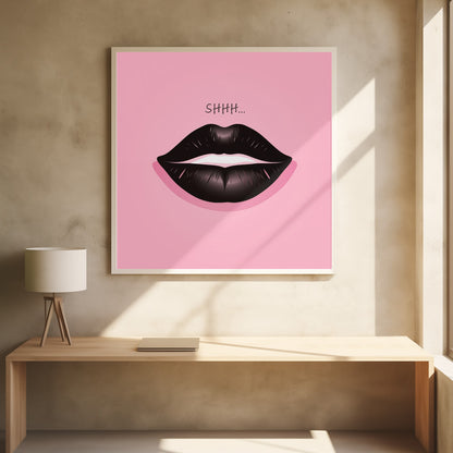 A framed pop art illustration of glossy black lips against a vibrant pink background. Above the lips, the word 'SHHH...' is written in a simple black font, implying silence. Print